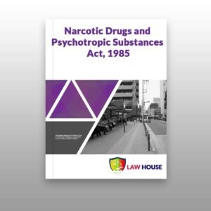 Narcotic Drugs and Psychotropic Substances Act, 1985 || Free Download