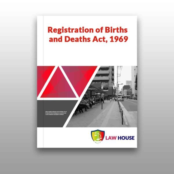 Registration of Births and Deaths Act, 1969 || Free Law Books Download