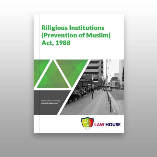 Riligious Institutions (Prevention of Muslim) Act, 1988 Free PDF Download