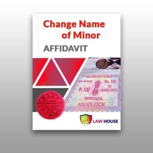 Affidavit for Change name of Minor Online | Law House | Kolkata