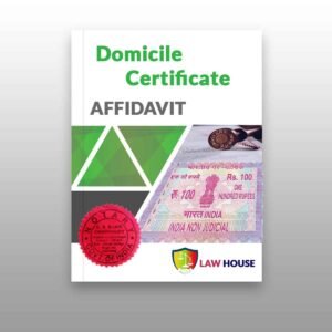 Domicile Certificate Affidavit | Law House | Kolkata
