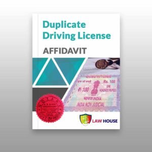 Apply for Duplicate Dring License || Affidavit || Law House